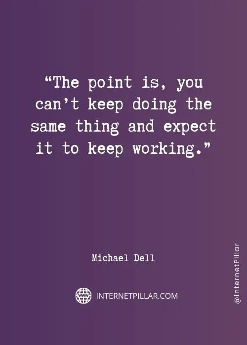 top-michael-dell-quotes
