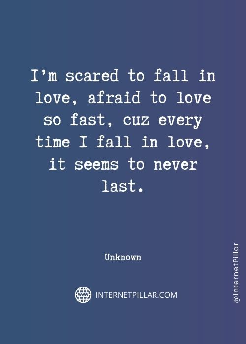 top-scared-of-love-quotes
