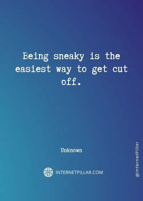 top-sneaky-people-quotes
