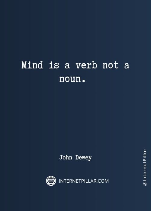 beautiful-john-dewey-quotes
