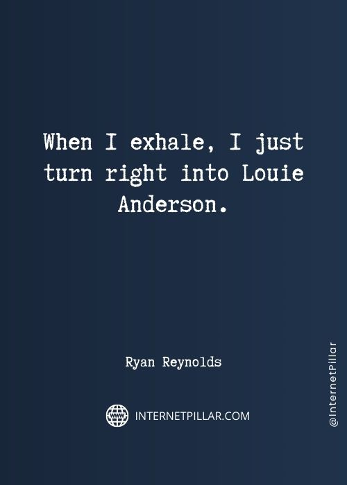 beautiful ryan reynolds quotes