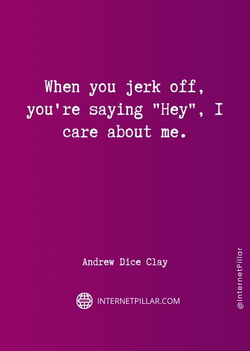 best-andrew-dice-clay-quotes