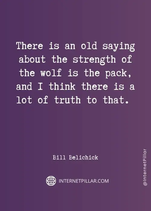 best bill belichick quotes