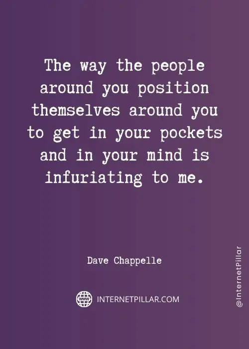 best dave chappelle quotes