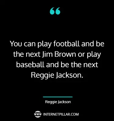 best-reggie-jackson-quotes