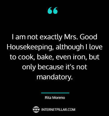 best-rita-moreno-quotes