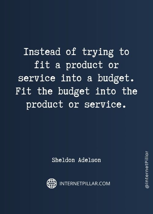 best-sheldon-adelson-quotes
