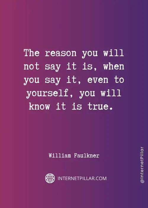 best william faulkner quotes