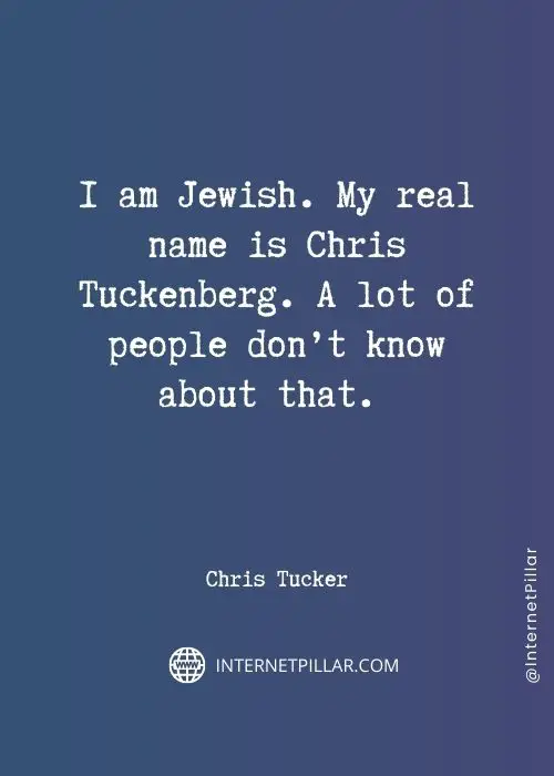 chris tucker sayings