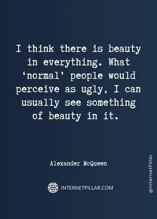 great alexander mcqueen quotes