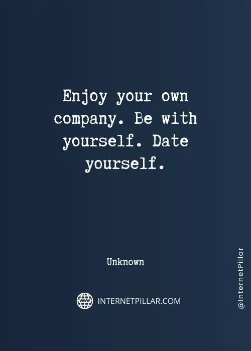 great dating yourself quotes