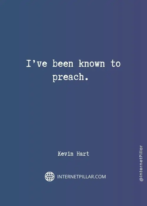 great kevin hart quotes
