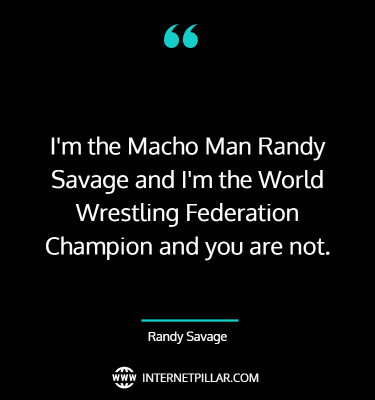 great-randy-savage-quotes