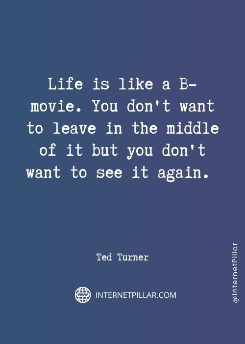 great-ted-turner-quotes
