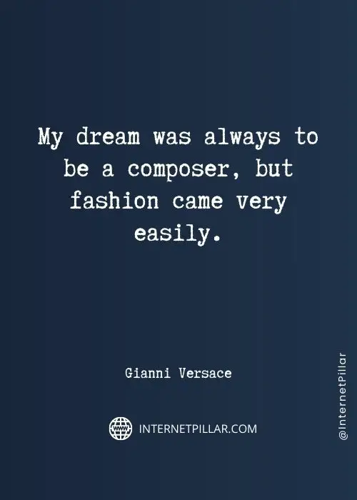 inspirational gianni versace quotes