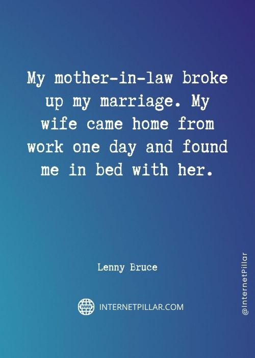 inspirational lenny bruce quotes