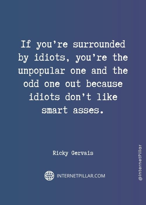 inspirational ricky gervais quotes