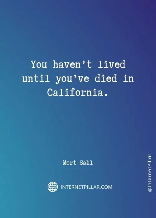inspiring california quotes