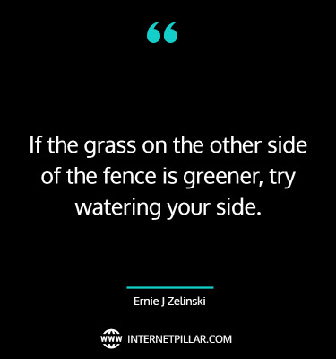 interesting-greener-on-the-other-side-quotes-sayings