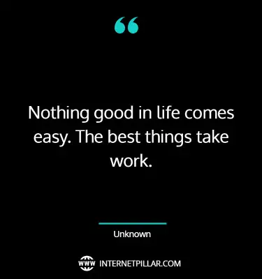 interesting-nothing-comes-easy-quotes-sayings