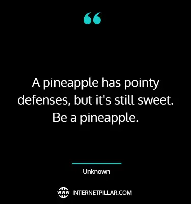 interesting-pineapple-quotes-sayings
