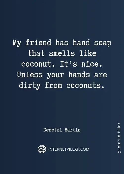 meaningful-demetri-martin-quotes

