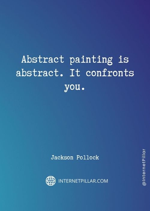meaningful jackson pollock quotes
