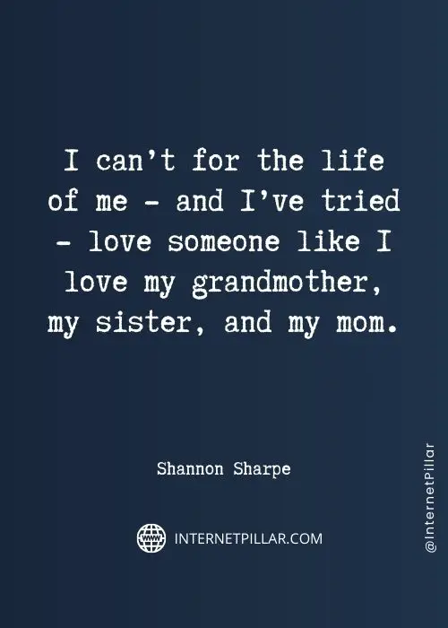 meaningful-shannon-sharpe-quotes
