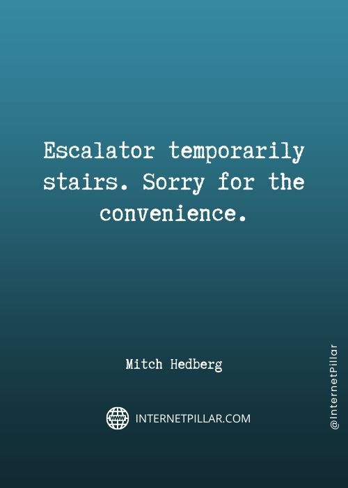 mitch hedberg quotes