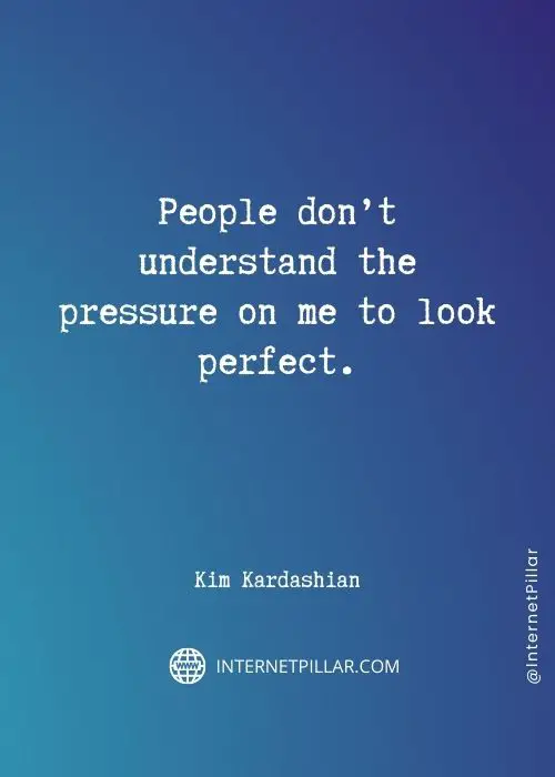positive kim kardashian quotes