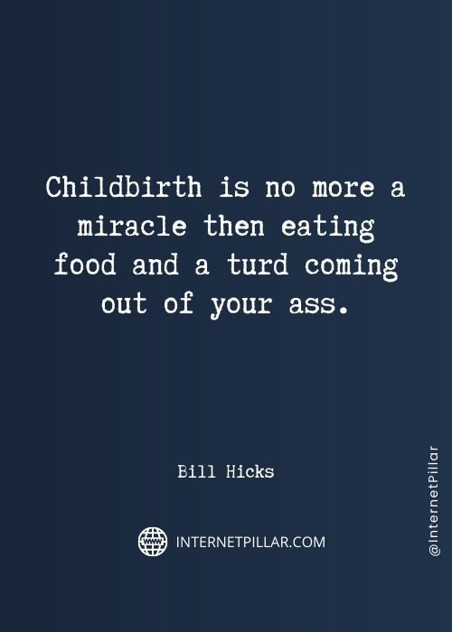powerful-bill-hicks-quotes
