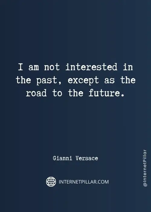 powerful gianni versace quotes