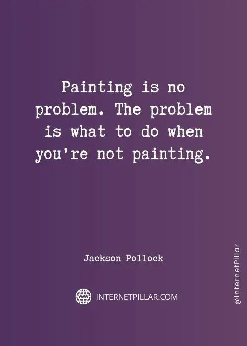 powerful jackson pollock quotes