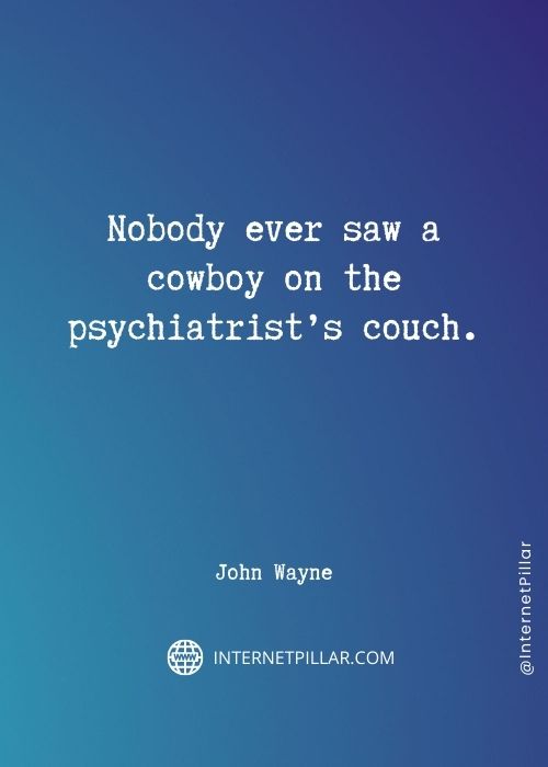 powerful john wayne quotes