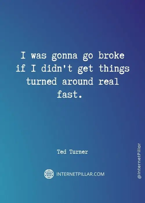 powerful-ted-turner-quotes
