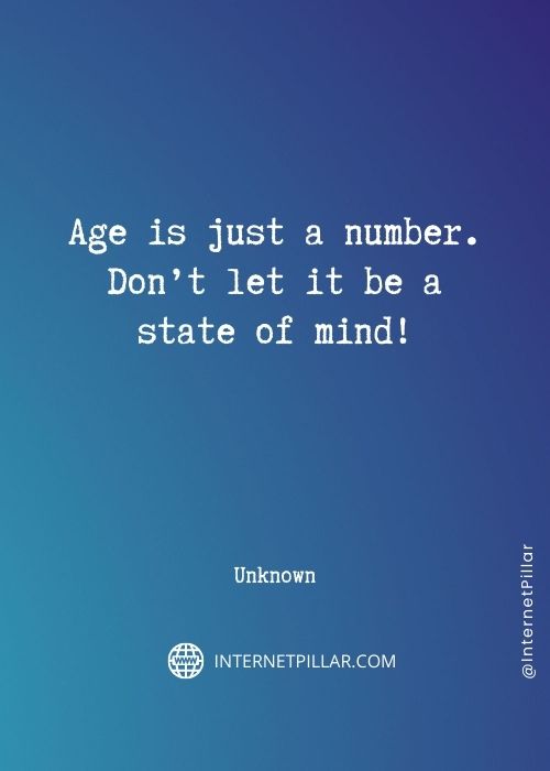 profound age is just a number quotes