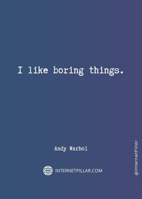 profound andy warhol quotes