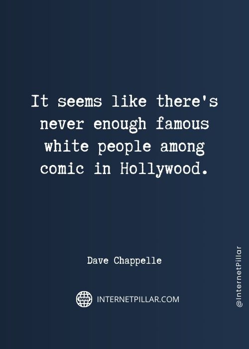 profound dave chappelle quotes