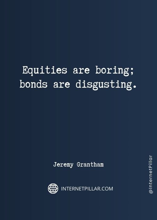 profound-jeremy-grantham-quotes

