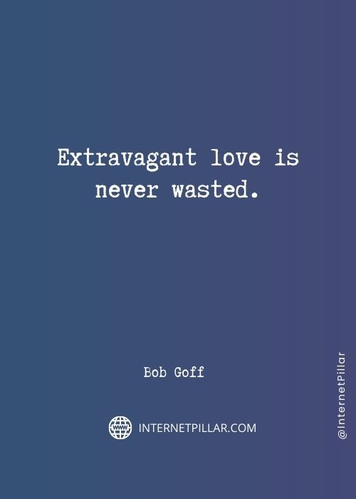 quotes about bob goff 1