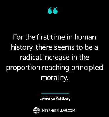 quotes-about-lawrence-kohlberg