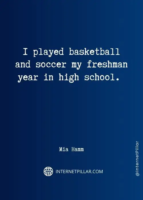 quotes-about-mia-hamm
