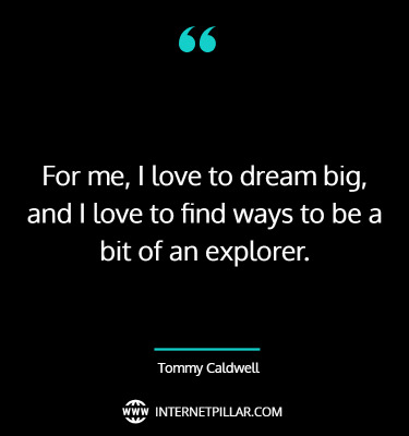 quotes-about-tommy-caldwell