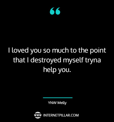quotes-on-YNW-Melly