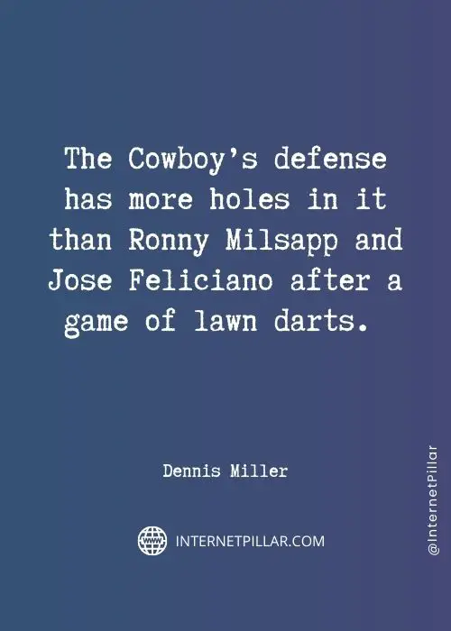 quotes on dennis miller