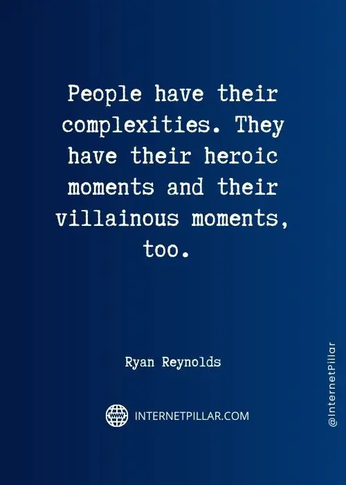 quotes on ryan reynolds