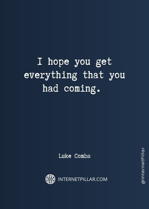 strong luke combs quotes