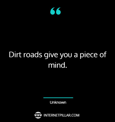 ultimate-dirt-roads-quotes-sayings