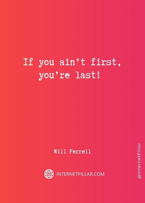 will ferrell sayings