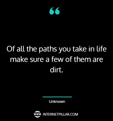 wise-dirt-roads-quotes-sayings